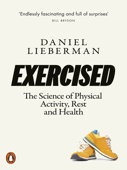 Title details for Exercised by Daniel Lieberman - Wait list